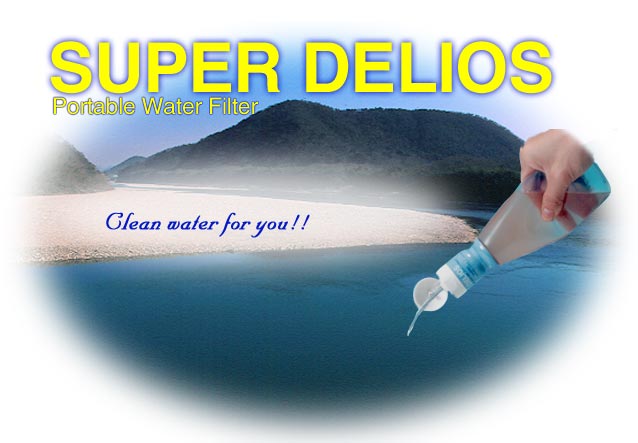 SUPER DELIOS -- Portable Water Filter